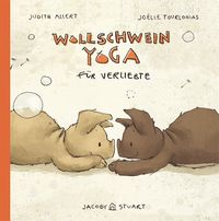 Bild vom Artikel Wollschweinyoga für Verliebte vom Autor Judith Allert
