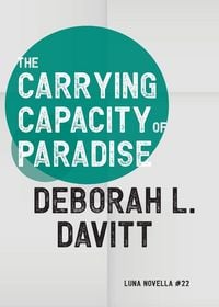 Produktbild: The Carrying Capacity of Paradise