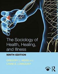 Produktbild: Weiss, G: The Sociology of Health, Healing, and Illness