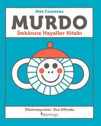 Produktbild: Murdo Imkansiz Hayaller Kitabi