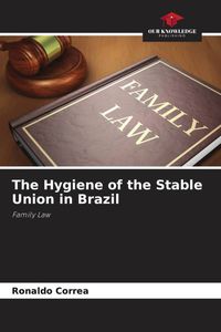 Produktbild: The Hygiene of the Stable Union in Brazil