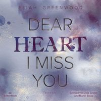 Easton High 3: Dear Heart I Miss You von Eliah Greenwood