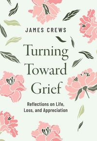 Produktbild: Turning Toward Grief