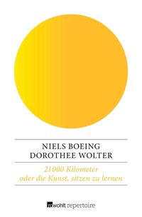 Produktbild: 21 000 Kilometer oder die Kunst, sitzen zu lernen
