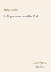 Produktbild: Sailing Alone Around the World