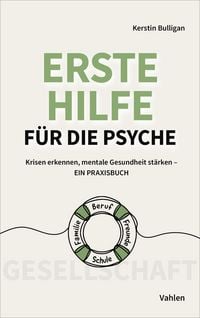 Produktbild: Erste Hilfe f&uuml;r die Psyche