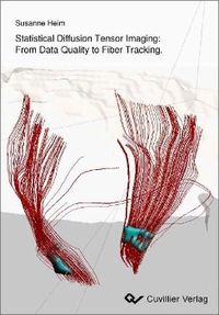 Produktbild: Heim, S: Statistical Diffusion Tensor Imaging: From Data Qua