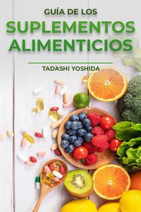 Produktbild: Gu&iacute;a de los suplementos alimenticios
