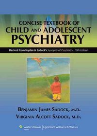 Produktbild: Sadock, B: Kaplan and Sadock's Concise Textbook of Child and