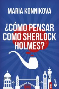 Bild vom Artikel ¿Cómo pensar como Sherlock Holmes? vom Autor Maria Konnikova