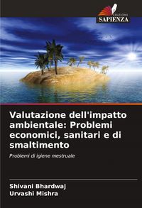 Produktbild: Valutazione dell'impatto ambientale: Problemi economici, sanitari e di smaltimento
