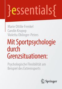 Produktbild: Mit Sportpsychologie durch Grenzsituationen: