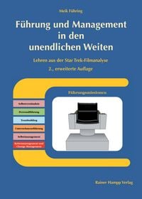 Produktbild: F&uuml;hrung und Management in den unendlichen Weiten