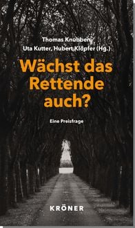 Produktbild: W&auml;chst das Rettende auch?