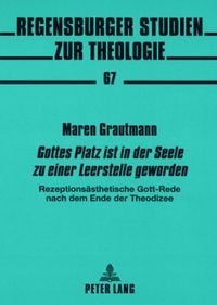 Produktbild: &laquo;Gottes Platz ist in der Seele zu einer Leerstelle geworden&raquo;