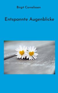 Produktbild: Entspannte Augenblicke