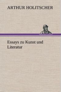 Produktbild: Essays zu Kunst und Literatur