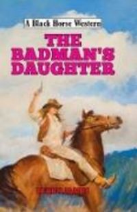 Produktbild: James, T: Badman's Daughter