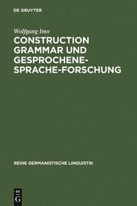 Produktbild: Construction Grammar und Gesprochene-Sprache-Forschung