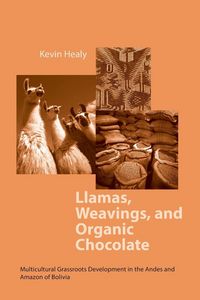 Produktbild: Llamas, Weavings, and Organic Chocolate