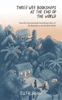 Produktbild: Three Wee Bookshops at the End of the World