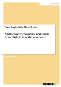 Produktbild: Nachhaltige Energiepreise und soziale Gerechtigkeit. Passt das zusammen?