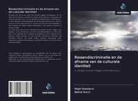 Produktbild: Rassendiscriminatie en de afname van de culturele identiteit