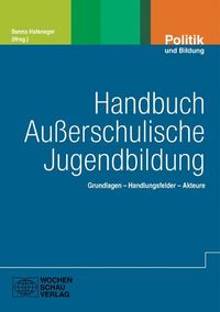 Bild vom Artikel Handbuch Außerschulische Jugendbildung vom Autor Benno Hafeneger