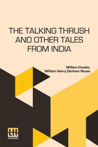 Produktbild: The Talking Thrush And Other Tales From India