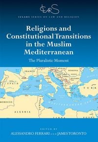 Produktbild: Religions and Constitutional Transitions in the Muslim Mediterranean