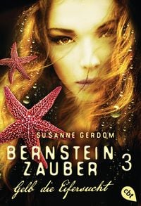 Produktbild: Bernsteinzauber 03 - Gelb die Eifersucht