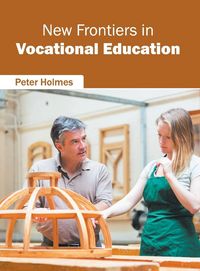Produktbild: New Frontiers in Vocational Education