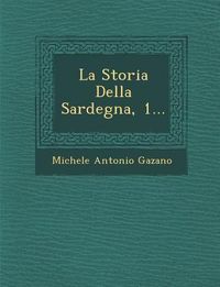 Produktbild: La Storia Della Sardegna, 1...