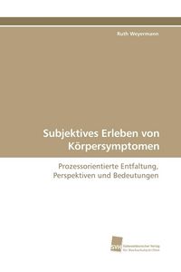 Produktbild: Subjektives Erleben von K&ouml;rpersymptomen