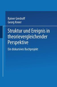 Produktbild: Struktur und Ereignis in theorievergleichender Perspektive