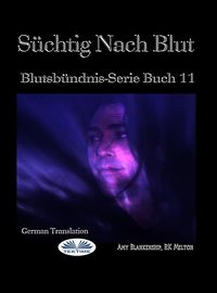 Produktbild: S&uuml;chtig Nach Blut