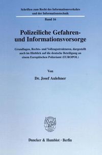 Produktbild: Polizeiliche Gefahren- und Informationsvorsorge.