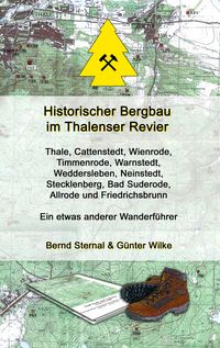 Produktbild: Historischer Bergbau im Thalenser Revier