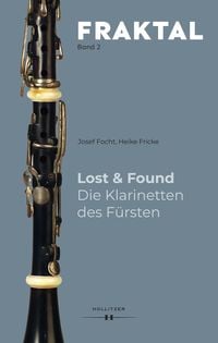Produktbild: Lost & Found. Die Klarinetten des F&uuml;rsten