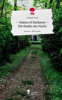 Produktbild: --Nation of Darkness-- Die Kinder der Nacht. Life is a Story - story.one