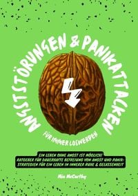 Produktbild: Angstst&ouml;rungen & Panikattacken f&uuml;r immer loswerden: Ein Leben ohne Angst ist m&ouml;glich! (Ratgeber f&uuml;r dauerhafte Befreiung von Angst und Panik: Strategien f&uuml;r ein Leben in innerer Ruhe & Gelassenheit)