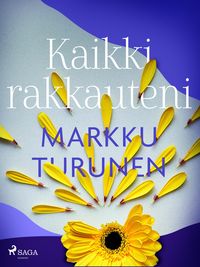 Produktbild: Kaikki rakkauteni