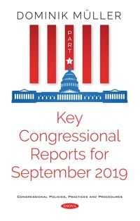 Produktbild: Key Congressional Reports for September 2019. Part I