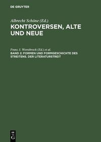 Produktbild: Formen und Formgeschichte des Streitens. Der Literaturstreit
