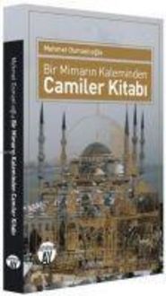Produktbild: Bir Mimarin Kaleminden Camiler Kitabi