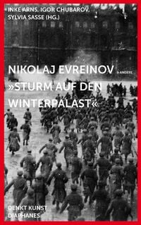 Produktbild: Nikolaj Evreinov: &raquo;Sturm auf den Winterpalast&laquo;
