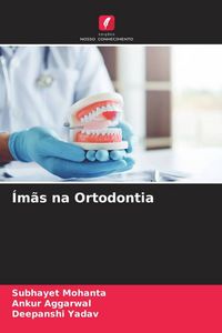 Produktbild: &Iacute;m&atilde;s na Ortodontia