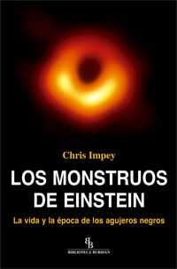 Produktbild: Los monstruos de Einstein : la vida y la &eacute;poca de los agujeros negros