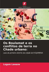 Produktbild: Os Boulamat e os conflitos de terra no Chade urbano: