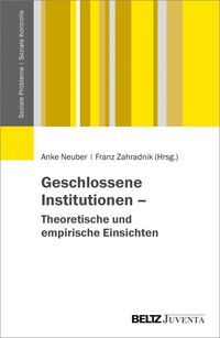 Produktbild: Geschlossene Institutionen - Theoretische und empirische Einsichten